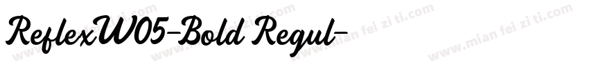 ReflexW05-Bold Regul字体转换